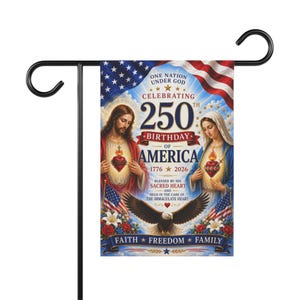 250th Birthday of America Garden Flag | Patriotic Religious Sacred and Immaculate Heart Banner image 3
