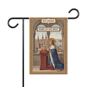 Saint Louis Rome of the West Garden Flag, Traditional Catholic Outdoor Banner, Devotional Royal Saint Decor image 2