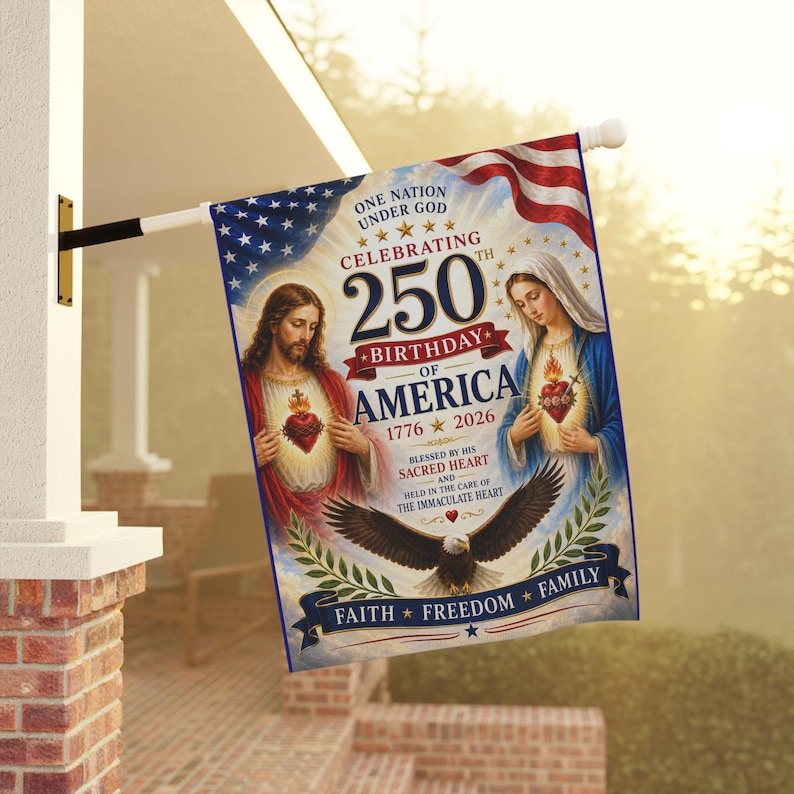 250th Birthday of America Garden Flag | Patriotic Religious Sacred and Immaculate Heart Banner image 1