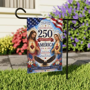 250th Birthday of America Garden Flag | Patriotic Religious Sacred and Immaculate Heart Banner image 6
