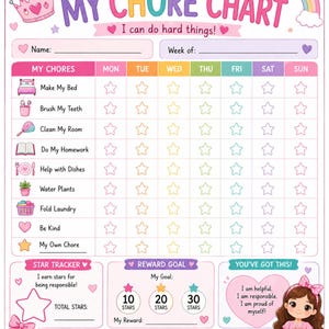 May include: A pink and purple chore chart with the text "My Chore Chart" and "I can do hard things!" The chart includes spaces for chores, days of the week, and a star tracker. A rainbow and a crown are also featured.