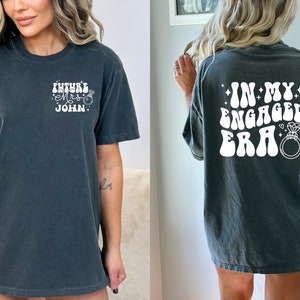 In My Engaged Era Sweatshirt, Comfort Colors Fiance Shirt, Custom Bride,Engagement Gift for Her, Engaged AF, Bridal Shower Gift,Bachelorette image 3