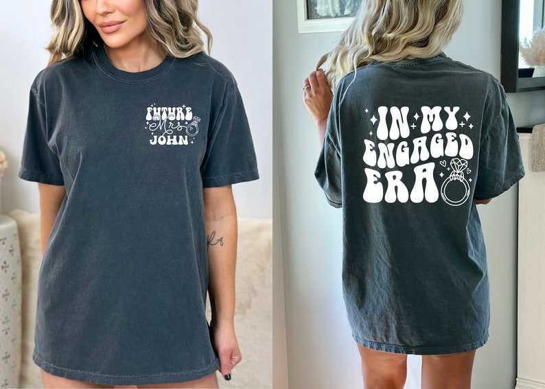 In My Engaged Era Sweatshirt, Comfort Colors Fiance Shirt, Custom Bride,Engagement Gift for Her, Engaged AF, Bridal Shower Gift,Bachelorette image 3