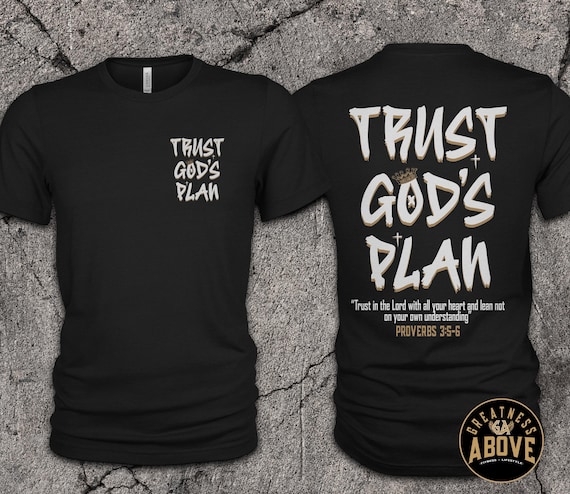 Trust God's Plan Shirt | Proverbs 3:5-6, Faith Tee