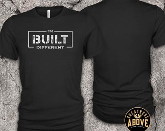 Built Different T-Shirt, Motivational Gym Tee, Distressed Graphic Shirt