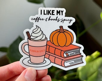 Sticker I Like My Coffee and Books Spicy, sticker roetvlek, sticker Pumpkin Spice, sticker herfstlezing, schattige Kindle-sticker, herfst leesgrage