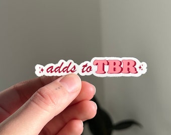 Voegt toe aan TBR Sticker, Kindle Sticker, Cute Bookish Sticker, Reading Sticker, Book Tropes, Book Lovers Collective, Never Ending TBR