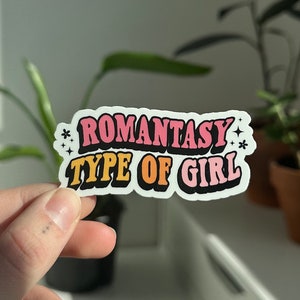 Romantasy Type of Girl Sticker, Romance Fantasy Reader, Bookish Sticker, Reading Sticker, Cute Book Sticker, Kindle Sticker, Books Are Magic