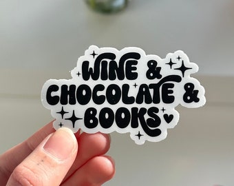 Wine and Chocolate and Books Sticker, Cute Bookish Sticker, Kindle Stickers, Book Lovers Collective, Romance Readers