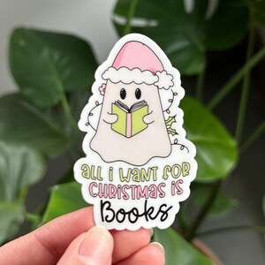 All I Wollen für Weihnachten ist Bücher Aufkleber, Süßer Weihnachten Ghostie Buchliebhaber Aufkleber, Kindle Aufkleber, Urlaub Bücherwurm Aufkleber, Lesergeschenk