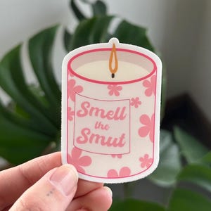 Smell The Smut Candle Sticker, Book Lovers Sticker, Cute Bookish Sticker, Smut Reader, Kindle Sticker, Romance Reader, Spicy Reader