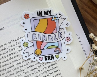In My Kindle Era Sticker, Book Lovers Sticker, Kindle Girlie Sticker, Book Lovers Collective, Book Sticker, Cute Kindle Sticker