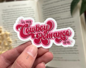 In My Cowboy Romance Era Sticker, Kindle Sticker, Cute Bookish Sticker, Reading Sticker, Book Tropes, Book Lovers Collective
