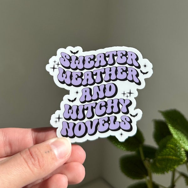 Sweater Weather and Witchy Novels Sticker, Bookish Sticker, Fall Reading Sticker, Kindle Sticker, Halloween Bookish Sticker, Autumn Reader