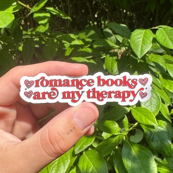 Romance Books Are My Therapy Sticker, Romance Reader Sticker, Book Lovers Sticker, Cute Bookish Sticker, Kindle Sticker, Romance Reader