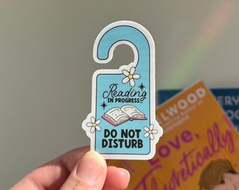 Reading in Progress... Do Not Disturb Sticker, Book Lovers Sticker, Cute Bookish Sticker, Reader Kindle Sticker, Book Lovers Collective