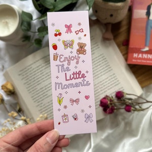 Enjoy The Little Moments Bookmark, Cute Bookmarks for Readers, Adorable Coquette Bookmark, Teddys, Bows, Tulips, Book Lovers