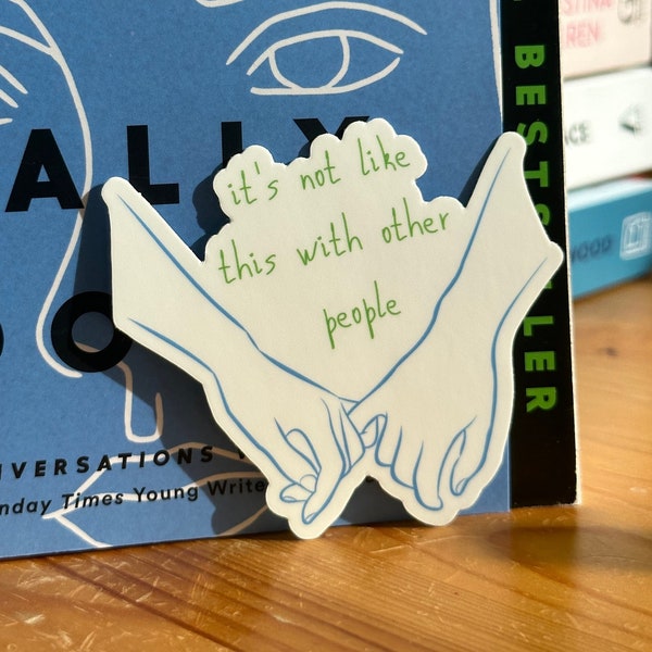 It's Not Like This With Other People Sticker, Normal People Sticker, Marianne & Connell Sticker, Normal People Sally Rooney, Booktok Sticker