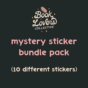 May include: A pink and white graphic with the text "Book Lovers Collective" and a butterfly design. The text below reads "mystery sticker bundle pack (10 different stickers)"