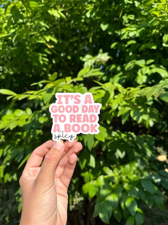 It's A Good Day To Read A Spicy Book Sticker, Book Lovers Sticker, Reading Sticker, Kindle Sticker, Cute Book Lover Gift, Bookish Sticker