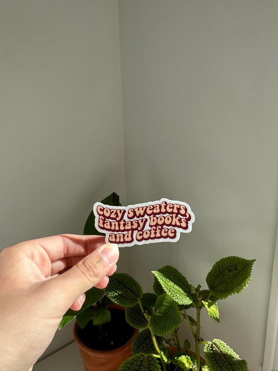 Cozy sweaters, fantasy books and coffee sticker, Bookish Sticker, Fall Reading Sticker, Kindle Sticker, Fantasy Readers, Bookish Sticker