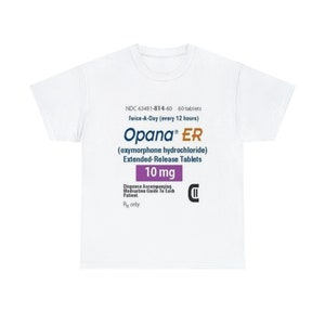 Opana ER 10mg Label T-Shirt