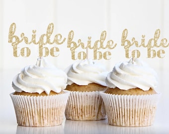 Bride To Be Cupcake Topper, Gold Bridal Shower Cupcake Topper, Bachelorette Party Favors, Wedding Cupcake Topper, Bridal Party Decor Favors