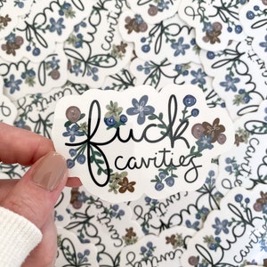 F*ck cavities vinyl sticker / dental stickers / hygienist stickers / dental lovers / dental assistant stickers