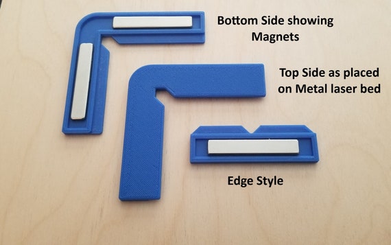 Laser hold down clamps, 3D Printed Corner and Edge hold downs using strong magnets