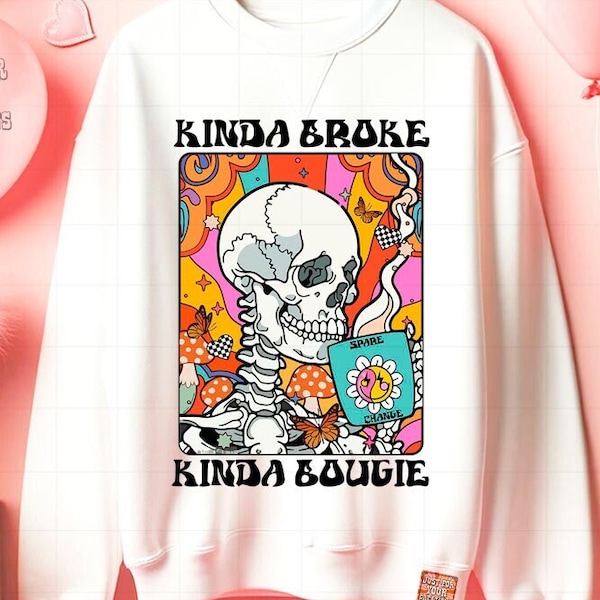 Kinda Broke Kinda Bougie Png, Snarky Skeleton Png, Sarcastic Png, Skeleton Design,sublimate designs download, Retro Design