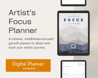 Artist's Focus Planner (undated) | Self-care, Mindfulness, Journal+Yearly Planner, Intention+Self-Reflection