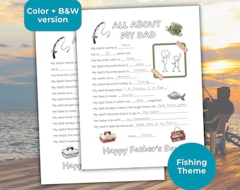 May include: A printable worksheet for kids to fill out about their dad. The worksheet has a fishing theme and includes a drawing of a dad and child fishing. The worksheet asks questions like "My dad's name is", "He is ___ years old", "His favorite color is", "My dad's favorite food is", "My dad's favorite sport is", "He works as a", "My dad's favorite hobby is", "My dad always says", "He likes to wear", "My dad loves it when we", "My dad always makes me laugh when he", "My dad's favorite place to go is", "He helps me with", "My dad is special because".