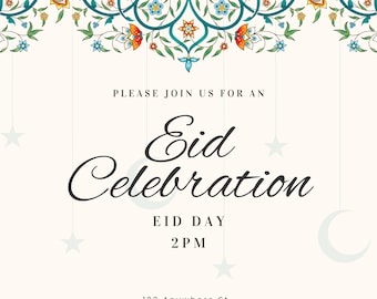 May include: An invitation to an Eid celebration with an ornate floral design at the top. The text reads "PLEASE JOIN US FOR AN Eid Celebration EID DAY 2PM 123 Anywhere St, Any City, Any State"