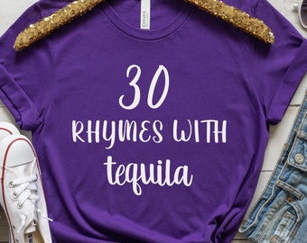 30th Birthday Shirt, Thirty Birthday Shirt, 30th Birthday Tshirt, Funny 30th Birthday Shirt, Tshirt 30th Birthday, Thirty Shirt