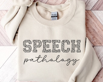 Speech Pathologist Sweatshirt, Speech Therapy Sweater, SLP Sweatshirt, Speech Language Pathologist Sweater, Speech Pathology Sweatshirt