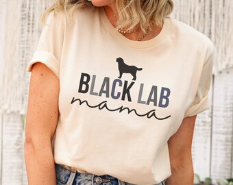Black Labrador Shirt, Labrador Shirt, Lab Mama TShirt, Black Lab Mom Shirt, Labrador Retriever Gifts, Labrador Gift, Black Labrador Tee