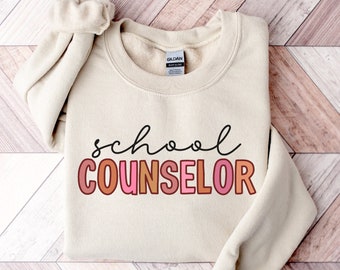 School Counselor Sweatshirt, School Counselor Crewneck, School Counselor Gift, Gift for Counselor, Counselor Sweater, School Counselor Shirt