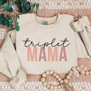 Triplet Mama Sweatshirt, Triplet Mom Gift, Triplet Shirt, Triplet Pregnancy Reveal Sweater, Triplet Mom Crewneck, New Mom Gift, Triplet Gift