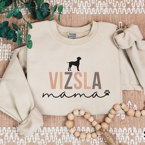 Vizsla Sweatshirt, Vizsla Gifts, Vizsla Mama Sweater, Vizsla Mom Shirt, Vizsla Dog Mom Gift, Vizsla Crewneck, Vizsla Mama Sweatshirt