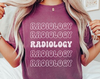 Radiology Shirt, Radiologist T-Shirt, Retro Radiology Shirt, Radiology Graduation Gift, Rad Tech Tshirt, Radiology Tech Shirt, Rad Tech Gift