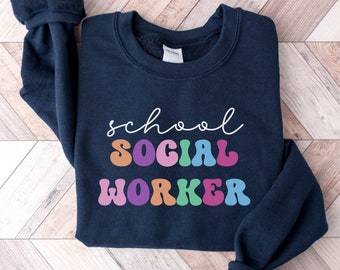 Social Worker Sweater, School Social Worker Sweatshirt, School Social Worker, Social Worker Gift, Gift for Social Worker