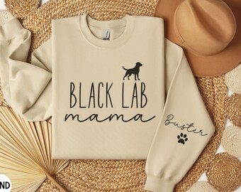Black Labrador Sweatshirt, Labrador Gifts, Labrador Retriever Sweater, Black Lab Mama Sweater, Labrador Crewneck, Lab Gifts, Lab Mama Shirt