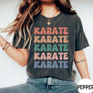 Karate Shirt, Retro Karate Shirt, Cute Karate Tee for Women, Martial Arts Shirt, Martial Arts Gifts, Karate Gift