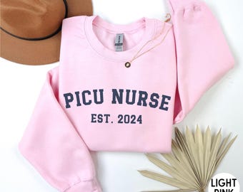 PICU Nurse Sweatshirt, Personalized PICU Nurse Sweater, Pediatric Intensive Care Unit Nurse Shirt, PICU Nurse Gift, Pediatric Icu Sweatshirt