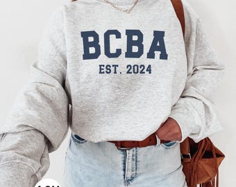 BCBA Sweatshirt, Behavior Analyst Sweatshirt, Board Certified Behavior Analyst, Behavior Therapist Gift, Custom Behavior Specialist Crewneck