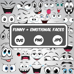 May include: A selection of cartoon faces displaying a range of emotions, such as happiness, surprise, and anger. The image features the text "FUNNY + EMOTIONAL FACES" with SVG, PNG, and JPG file type options.