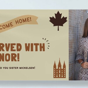 LDS Missionary Coming Home Banner- Custom Sign Template