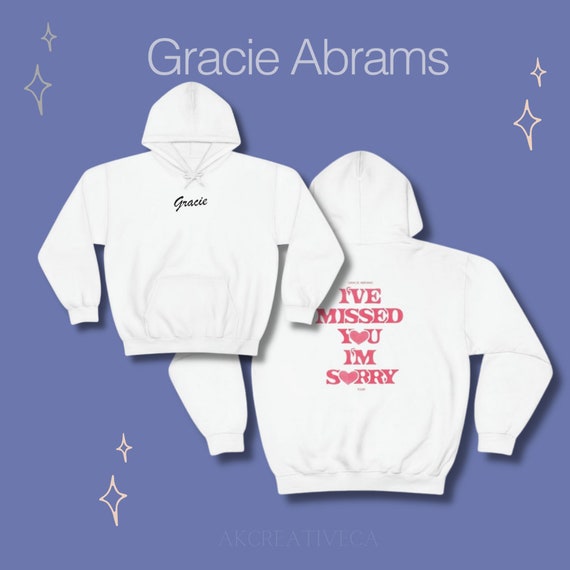 I Miss You Im Sorry Two Sided Gracie Abrams Hoodie Etsy Ireland