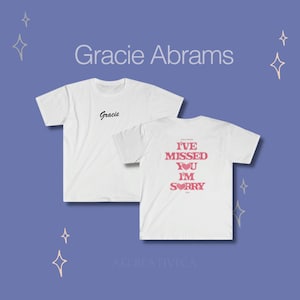 Tęsknię za Tobą, przepraszam, koszulka Gracie Abrams
