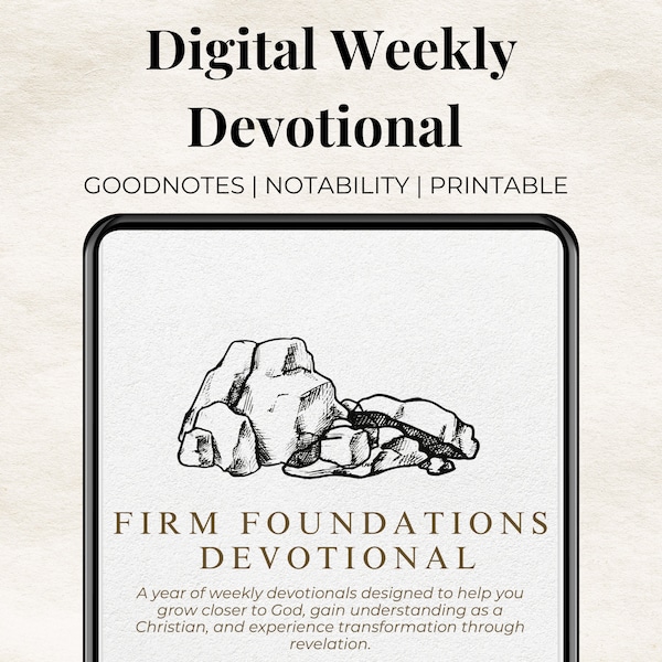 2024 Digital Weekly Devotional for Goodnotes | Firm Foundations Christian Devotional Hyperlinked - Neutral Colors - Instant Download - iPad